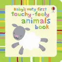 Prvé dotykové zvieratká pre bábätká - Baby's Very First Touchy-Feely Animals