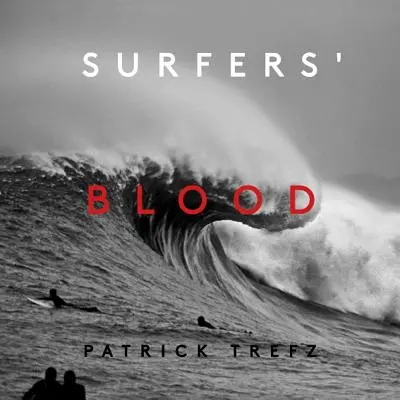 Krv surferov - Surfers' Blood