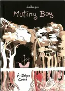 Zátoka vzbury - Mutiny Bay