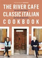 River Cafe Klasická talianska kuchárka - River Cafe Classic Italian Cookbook