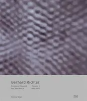 Gerhard Richter: Katalóg Raisonn, zväzok 5: č. 806-899-8, 1994-2006 - Gerhard Richter: Catalogue Raisonn, Volume 5: Nos. 806-899-8, 1994-2006