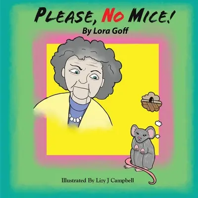 Prosím, žiadne myši! - Please, No Mice!