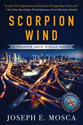 Škorpiónový vietor: román vojaka Johna Stellu - Scorpion Wind: A Trooper John Stella Novel