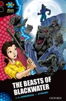 Projekt X - Mimozemské dobrodružstvá: Dark Red + Book Band, Oxford Level 20: The Beasts of Blackwater - Project X Alien Adventures: Dark Red + Book Band, Oxford Level 20: The Beasts of Blackwater