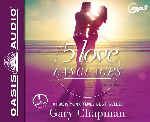 5 jazykov lásky: Tajomstvo trvalej lásky - The 5 Love Languages: The Secret to Love That Lasts