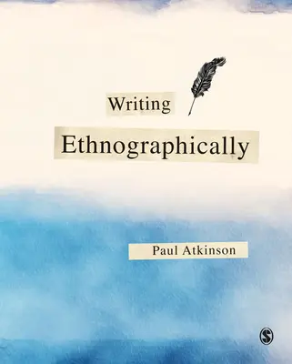 Etnografické písanie - Writing Ethnographically