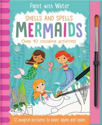 Mušle a kúzla - morské panny - Shells and Spells - Mermaids