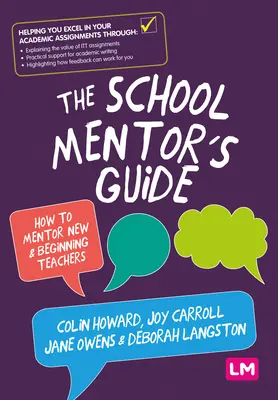 Príručka školského mentora: Ako mentorovať nových a začínajúcich učiteľov - The School Mentor's Guide: How to Mentor New and Beginning Teachers