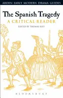 Španielska tragédia: Kritická čítanka - The Spanish Tragedy: A Critical Reader