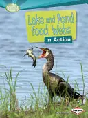 Potravné siete jazier a rybníkov v akcii - Lake and Pond Food Webs in Action