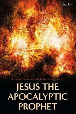 Ježiš ako apokalyptický prorok - Jesus the Apocalyptic Prophet