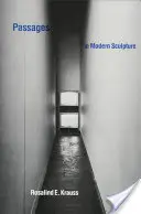 Pasáže v modernom sochárstve - Passages in Modern Sculpture