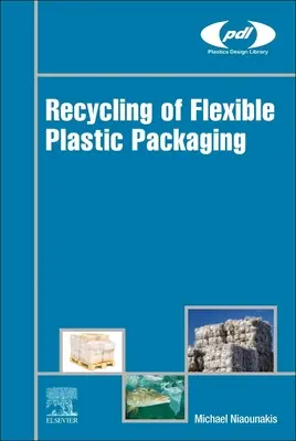 Recyklácia flexibilných plastových obalov - Recycling of Flexible Plastic Packaging
