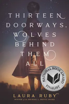 Trinásť dverí, za všetkými vlci - Thirteen Doorways, Wolves Behind Them All