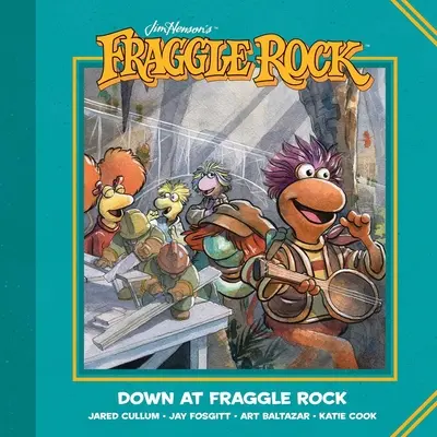 Jim Henson's Fraggle Rock: Dole v Fraggle Rock - Jim Henson's Fraggle Rock: Down at Fraggle Rock