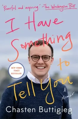 Mám ti čo povedať: A Memoir - I Have Something to Tell You: A Memoir