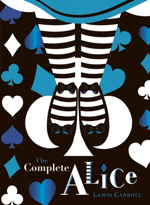 Kompletná Alica: Kompletná Alica: V&A Collector's Edition - Complete Alice: V&A Collector's Edition