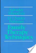 Techniky rodinnej terapie - Family Therapy Techniques