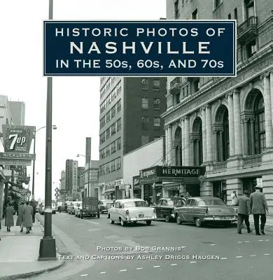 Historické fotografie Nashvillu v 50., 60. a 70. rokoch - Historic Photos of Nashville in the 50s, 60s, and 70s