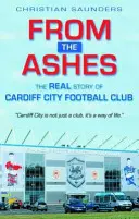 Z popola - skutočný príbeh futbalového klubu Cardiff City - From the Ashes - The Real Story of Cardiff City Football Club