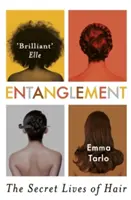 Zapletenie: Tajný život vlasov - Entanglement: The Secret Lives of Hair