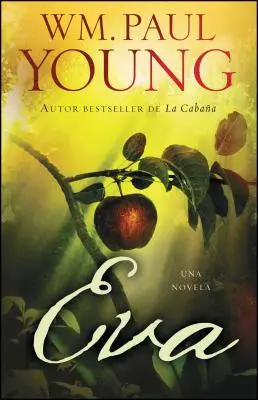 Eva (Eva španielske vydanie): Una Novela (preklad z angličtiny) - Eva (Eve Spanish Edition): Una Novela