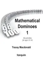 Matematické domino 1 - 36 aktivít pre deti od 11 do 14 rokov - Mathematical Dominoes 1 - 36 Activities for Ages 11-14