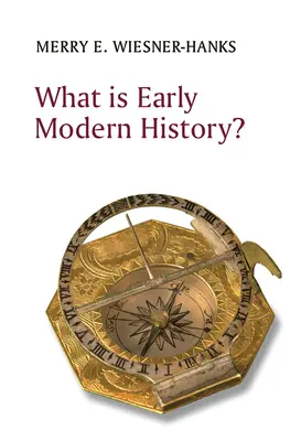 Čo sú dejiny raného novoveku? - What Is Early Modern History?