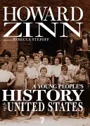 Dejiny Spojených štátov pre mladých ľudí: Od Kolumba po vojnu proti terorizmu - A Young People's History of the United States: Columbus to the War on Terror