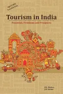 Cestovný ruch v Indii: Potenciál, problémy a perspektívy - Tourism in India: Potential, Problems and Prospects