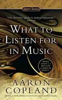 Čo počúvať v hudbe - What to Listen for in Music