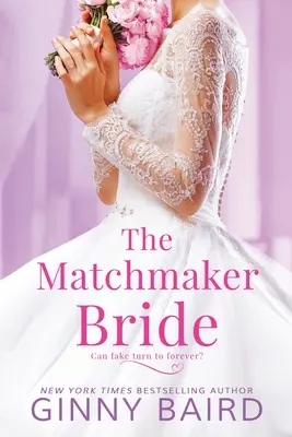 Nevesta dohadzovačka - The Matchmaker Bride