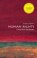 Ľudské práva: Veľmi krátky úvod - Human Rights: A Very Short Introduction