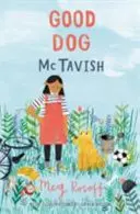 Dobrý pes Mctavish - Good Dog Mctavish