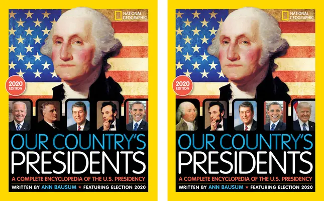 Prezidenti našej krajiny: Vydanie 2020: Kompletná encyklopédia prezidentských úradov USA - Our Country's Presidents: A Complete Encyclopedia of the U.S. Presidency, 2020 Edition