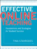 Efektívne online vyučovanie: základy a stratégie pre úspech študentov - Effective Online Teaching: Foundations and Strategies for Student Success