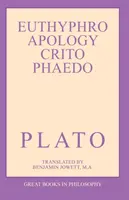 Euthyphro, Apology, Crito a Phaedo - The Euthyphro, Apology, Crito, and Phaedo