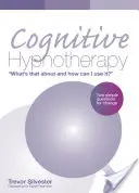 Kognitívna hypnoterapia: Čo to je a ako to môžem použiť? - Dve jednoduché otázky na zmenu - Cognitive Hypnotherapy: What's that about and how can I use it? - Two simple questions for change