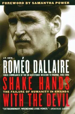 Podať si ruky s diablom: Zlyhanie ľudstva v Rwande - Shake Hands with the Devil: The Failure of Humanity in Rwanda