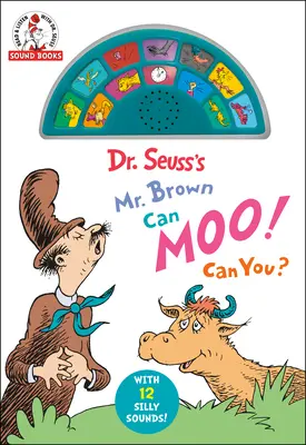Dr. Seuss's Mr. Brown Can Moo! Can You? S 12 hlúpymi zvukmi! - Dr. Seuss's Mr. Brown Can Moo! Can You?: With 12 Silly Sounds!