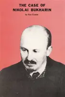 Prípad Nikolaja Bucharina - Case of Nikolai Bukharin