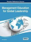 Vzdelávanie manažérov pre globálne vedenie - Management Education for Global Leadership