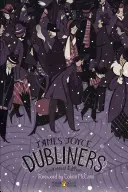 Dublinčania: (Penguin Classics Deluxe Edition) - Dubliners: Centennial Edition (Penguin Classics Deluxe Edition)