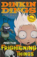 Dinkin Dings - a strašidelné veci - Dinkin Dings - and the Frightening Things
