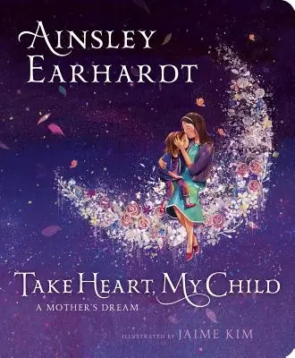 Vezmi si srdce, dieťa moje: A Mother's Dream (Sen matky) - Take Heart, My Child: A Mother's Dream