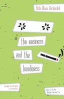 Ľahkosť a osamelosť - The Easiness and the Loneliness