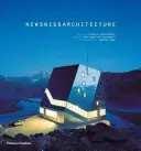 Nová švajčiarska architektúra - New Swiss Architecture