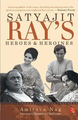 Satyajit Rays Hrdinovia a hrdinky - Satyajit Rays Heroes and Heroines
