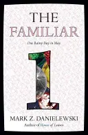 The Familiar, zväzok 1: Jeden daždivý májový deň - The Familiar, Volume 1: One Rainy Day in May