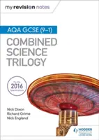 Moje poznámky k opakovaniu: AQA GCSE (9-1) Combined Science Trilogy - My Revision Notes: AQA GCSE (9-1) Combined Science Trilogy